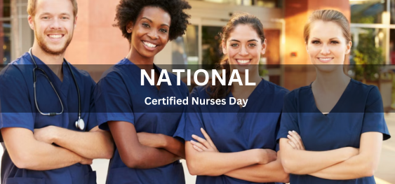 National Certified Nurses Day [राष्ट्रीय प्रमाणित नर्स दिवस]